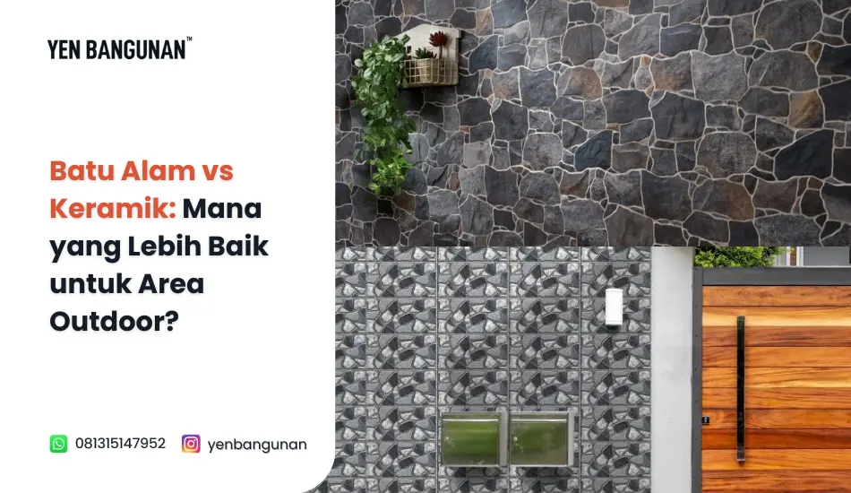 Batu Alam vs Keramik: Mana yang Lebih Baik untuk Area Outdoor?