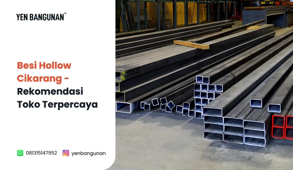 Besi Hollow Cikarang - Rekomendasi Toko Terpercaya