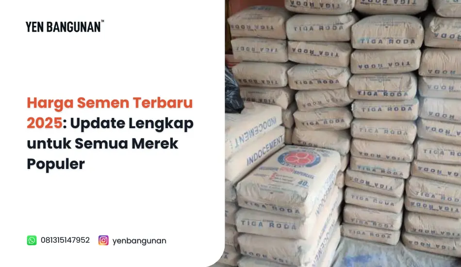 Harga Semen Terbaru 2025 Update Lengkap untuk Semua Merek Populer